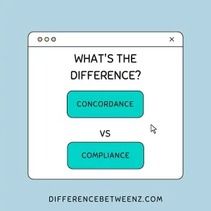 Difference Between Concordance and Compliance