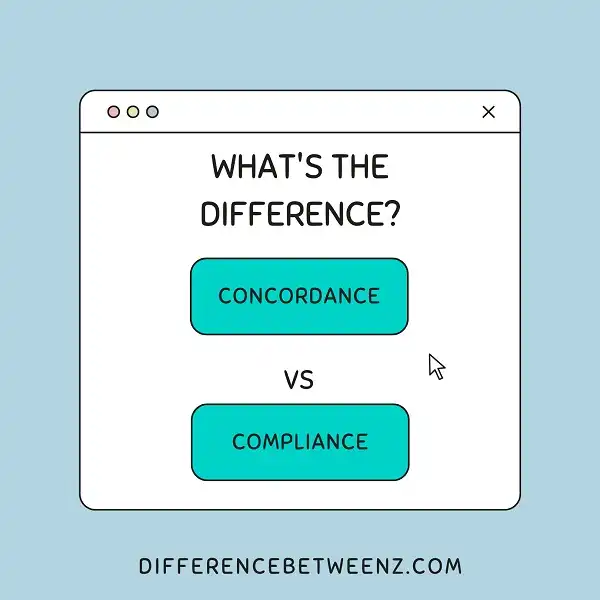 Difference Between Concordance and Compliance