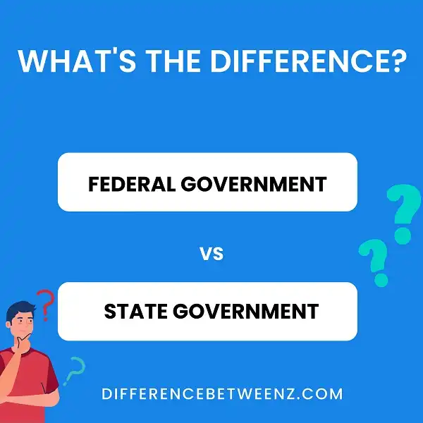 Difference between Federal Government and State Government