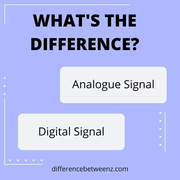 Difference between Analogue and Digital Signals | Analogue vs. Digital Signal