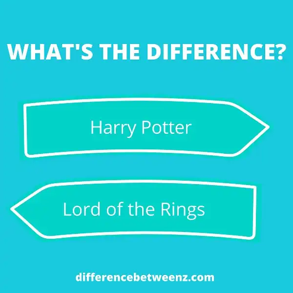 Difference between Harry Potter and Lord of the Rings | Harry Potter vs. Lord of the Rings