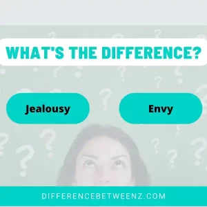 Difference between Jealousy and Envy | Jealousy vs. Envy