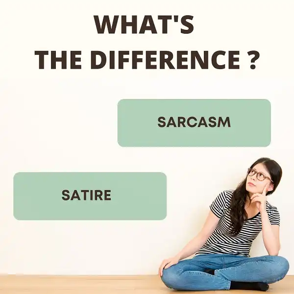 Difference between Sarcasm and Satire | Sarcasm vs. Satire