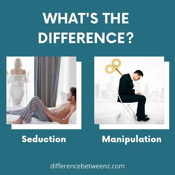 Difference between Seduction and Manipulation