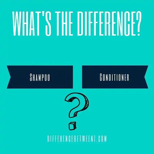 Difference between Shampoo and Conditioner | Shampoo vs Conditioner