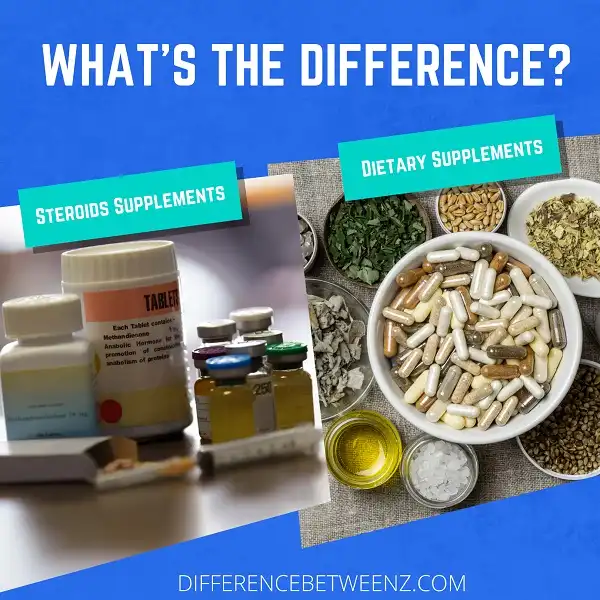 Difference between Steroids and Dietary Supplements