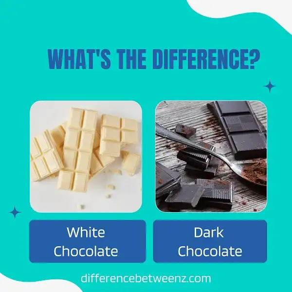 Difference between White and Dark Chocolate | White vs. Dark Chocolate