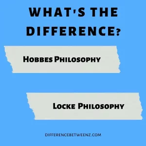 Differences between the Locke and Hobbes Philosophy Locke vs Hobbes Philosophy