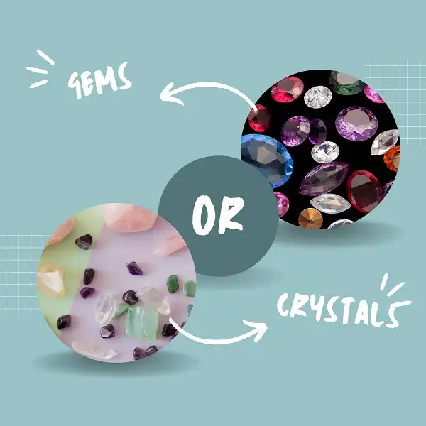 Difference between Gems and Crystals