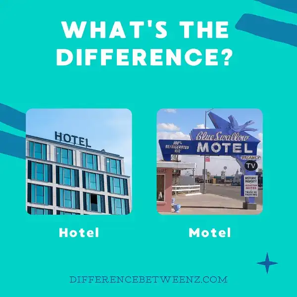 Difference between Hotel and Motel
