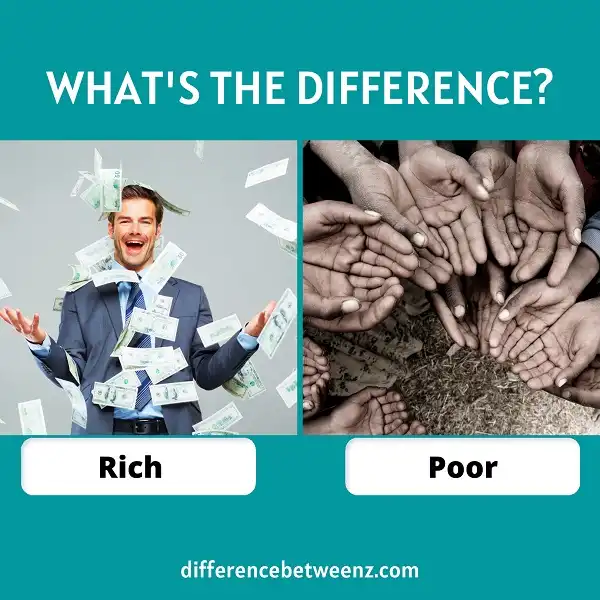 Difference between Rich and Poor