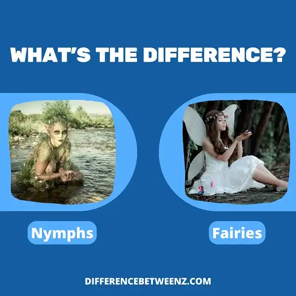 Difference between Nymphs and Fairies