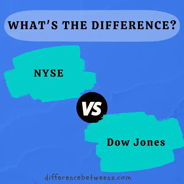 Difference Between NYSE and Dow Jones