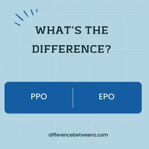 Difference between PPO and EPO