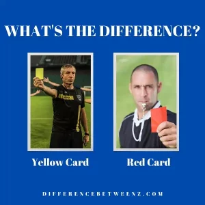Difference between Yellow Card and Red Card