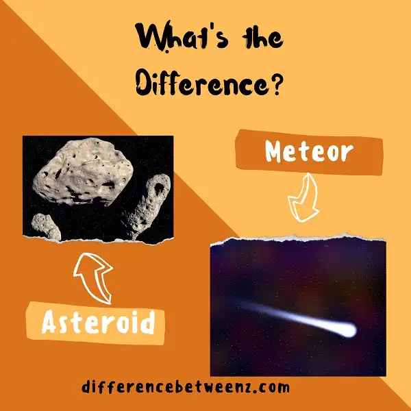 Difference between Asteroid and Meteor