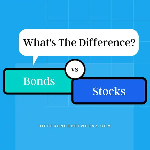 Difference between Bonds and Stocks