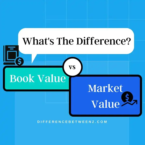 Difference between Book Value and Market Value