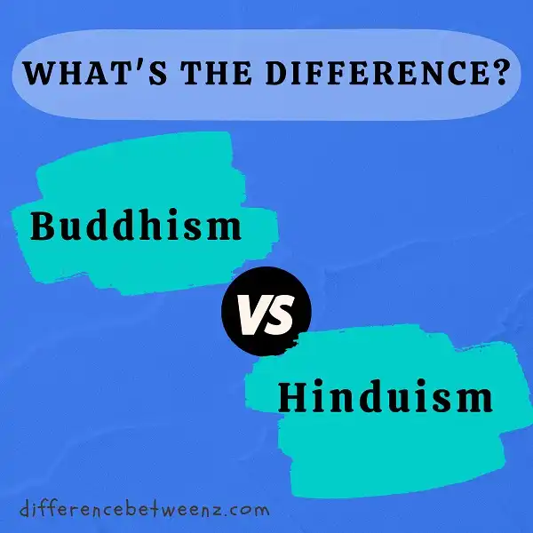 Difference between Buddhism and Hinduism