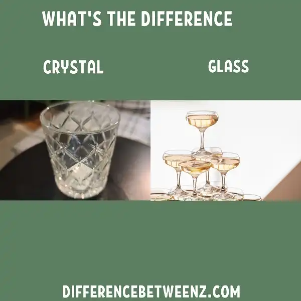 Difference between Crystal and Glass