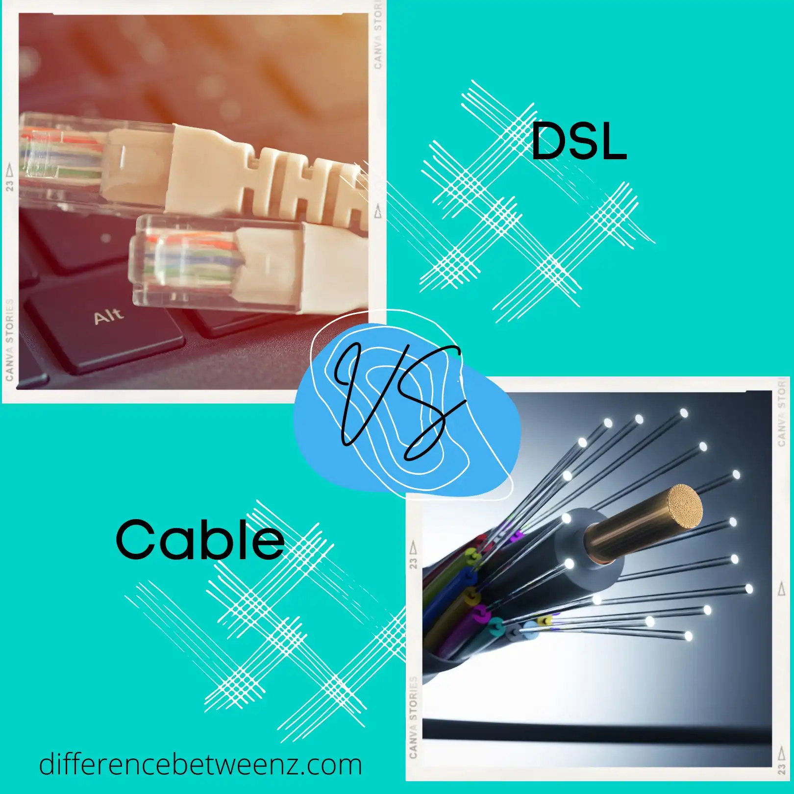 Difference between DSL and Cable