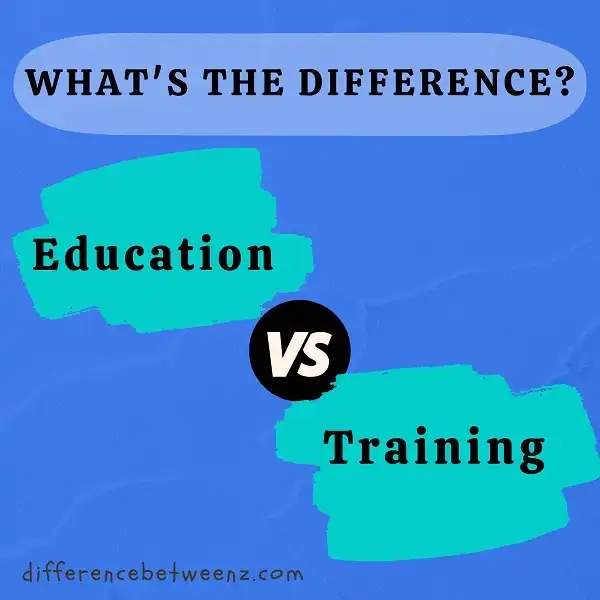 Difference between Education and Training