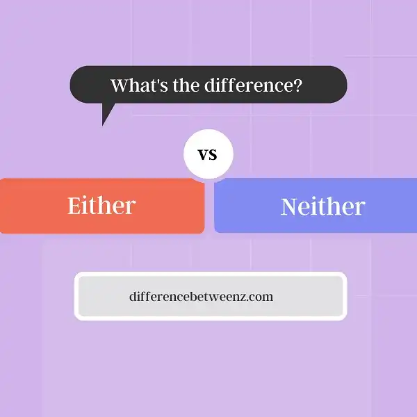 Difference between Either and Neither