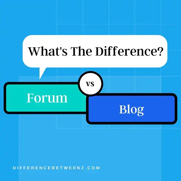 Difference between Forum and Blog