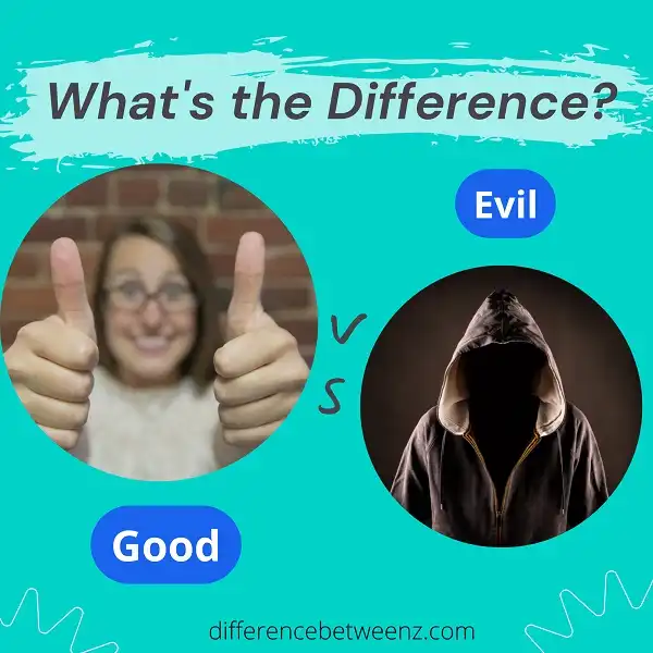 Difference between Good and Evil