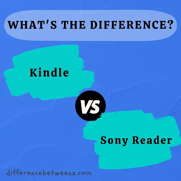 Difference between Kindle and Sony Reader