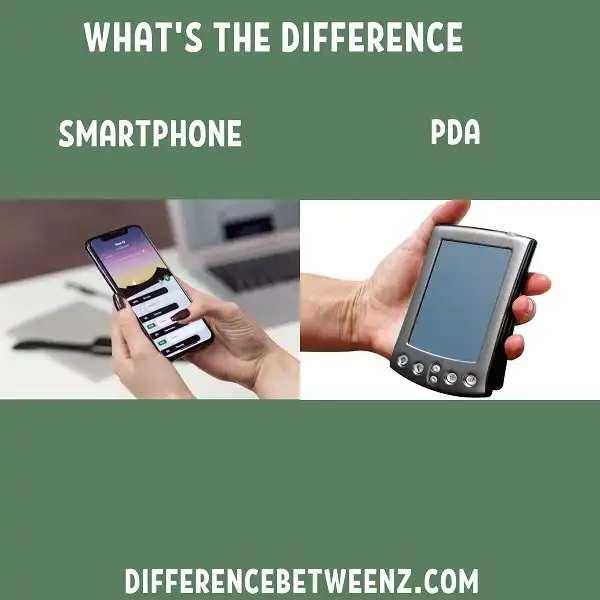 Difference between PDA and Smartphone