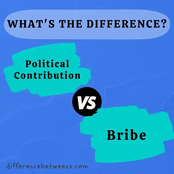 Difference between Political Contribution and Bribe