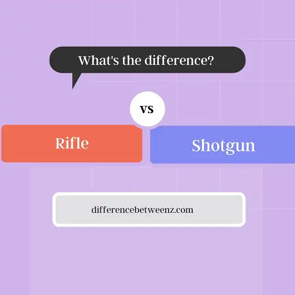 Difference between Rifle and Shotgun