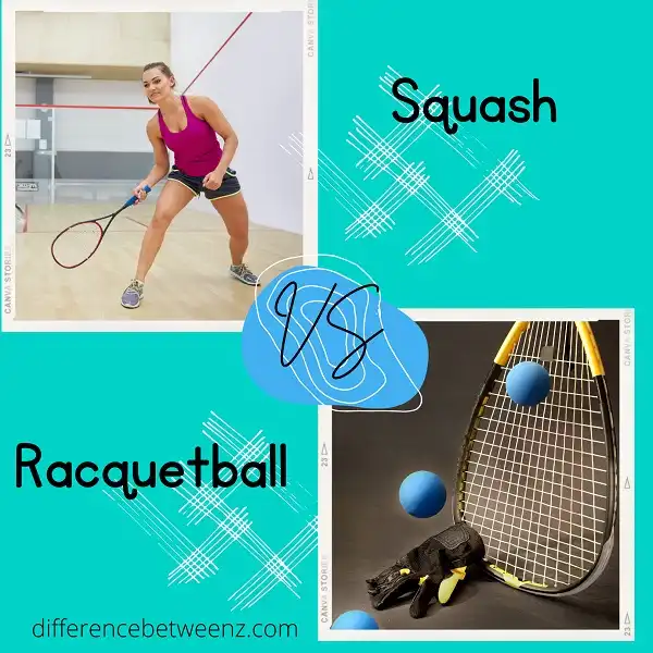 Differences between Squash and Racquetball