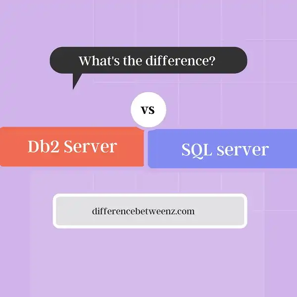 difference between Db2 and SQL server