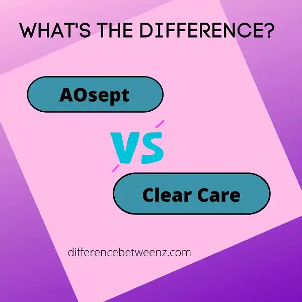 Difference between AOsept and Clear Care