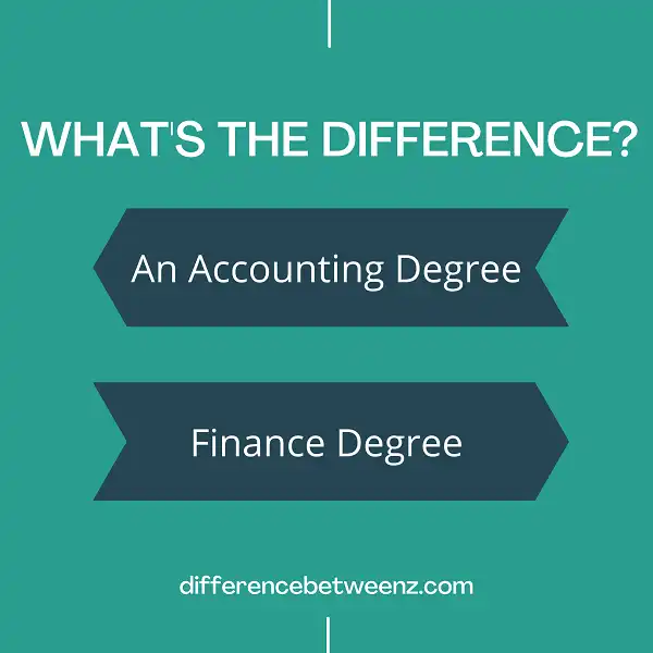 Difference between An Accounting and Finance Degree