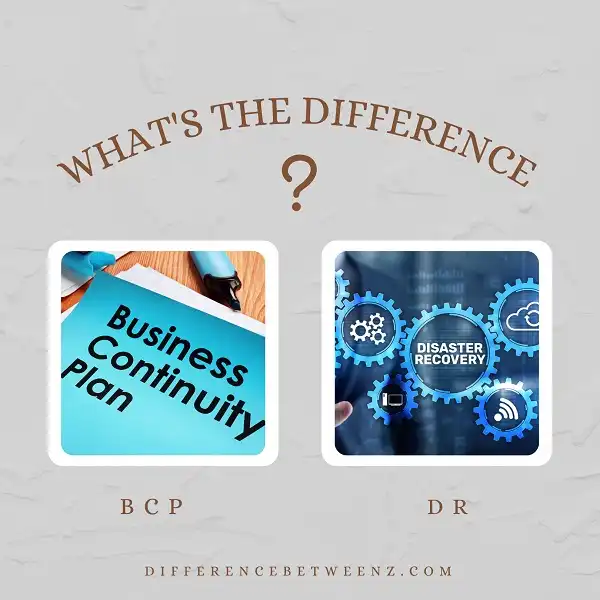 Difference between BCP and DR