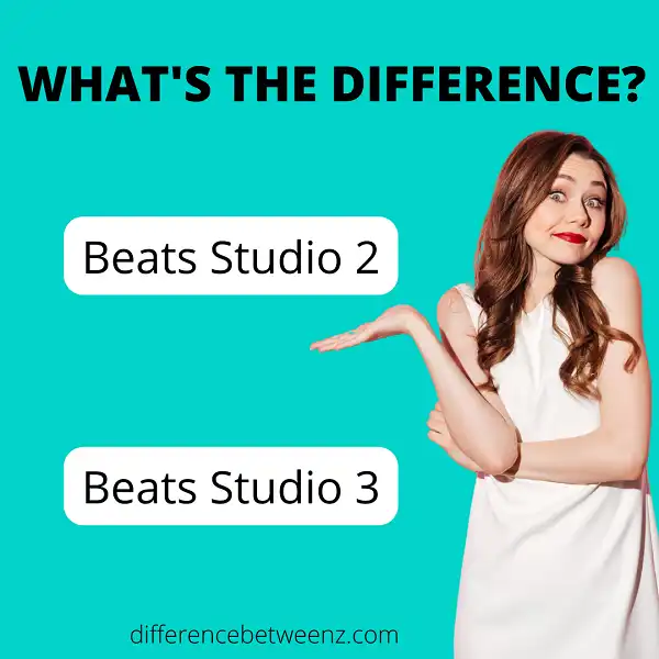 Difference between Beats Studio 2 and Beats Studio 3