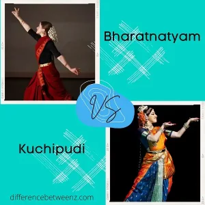 Difference between Bharatnatyam and Kuchipudi