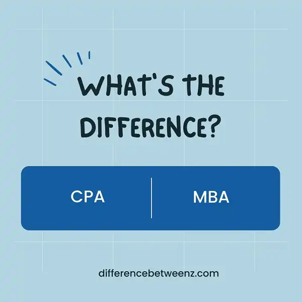 Difference between CPA and MBA