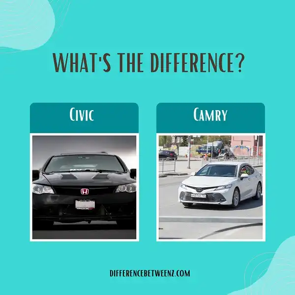 Difference between Civic and Camry