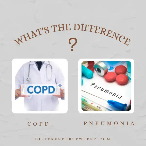 Difference between Copd and Pneumonia
