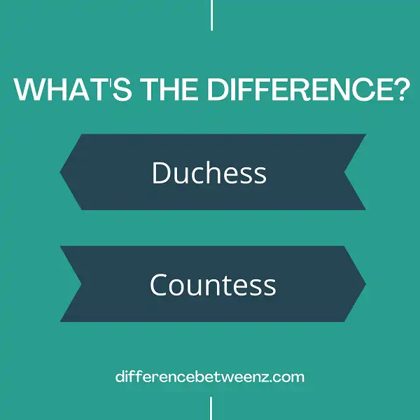 Difference between Duchess and Countess
