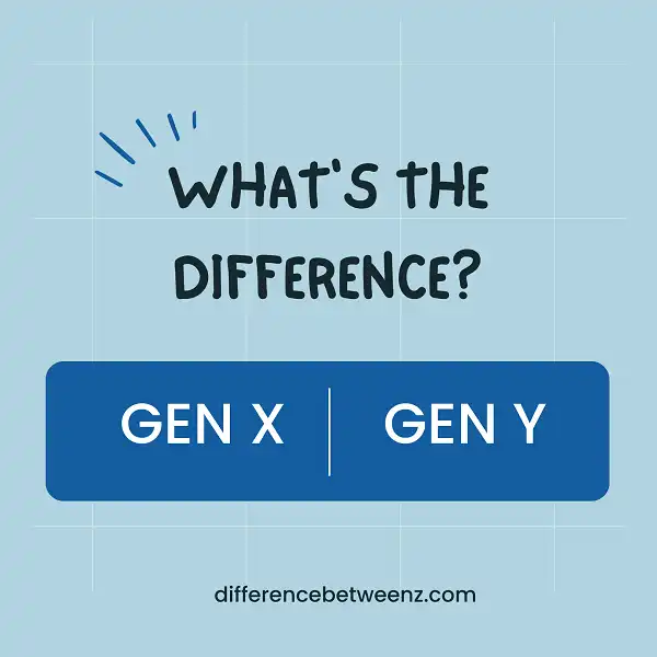 Difference between Gen X and Gen Y