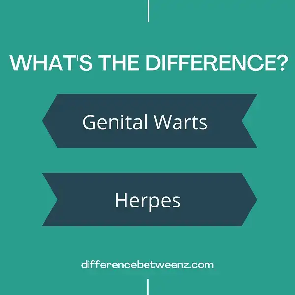 Difference between Genital Warts and Herpes