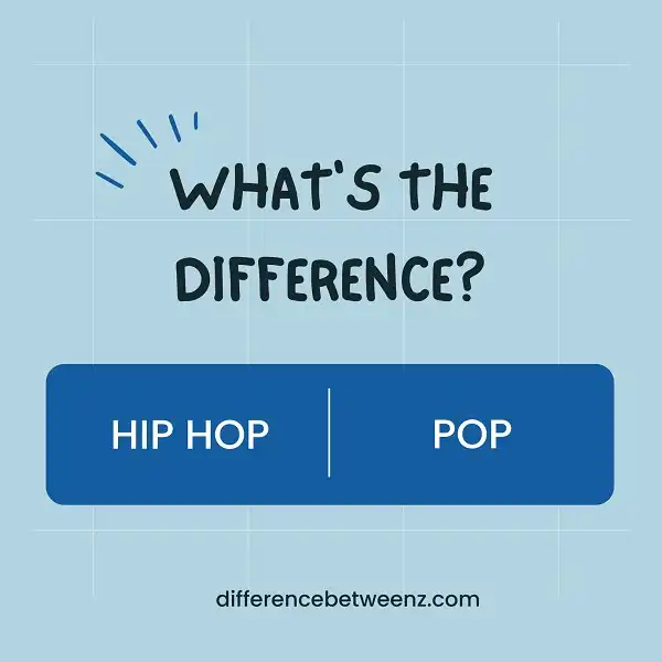 Difference between Hip Hop and Pop