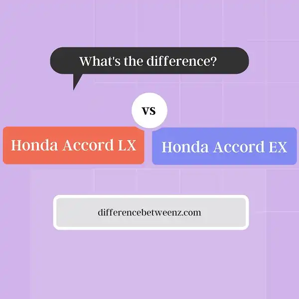 Difference between Honda Accord LX and EX