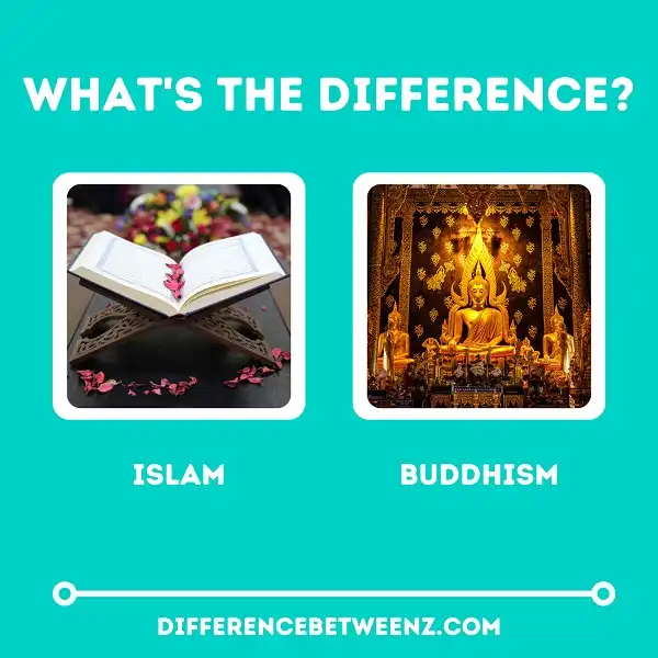 Difference between Islam and Buddhism