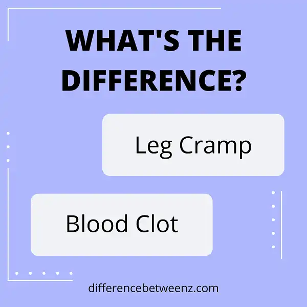 Difference between Leg Cramp and Blood Clot In Pregnancy